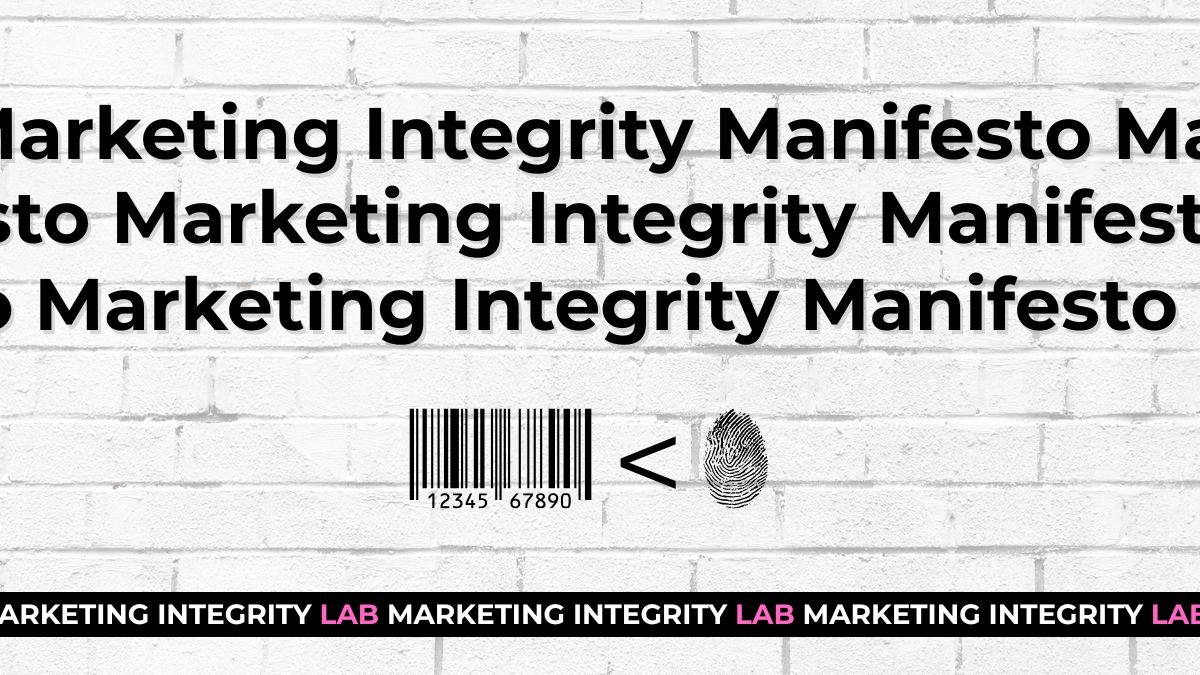 Marketing Integrity Manifesto